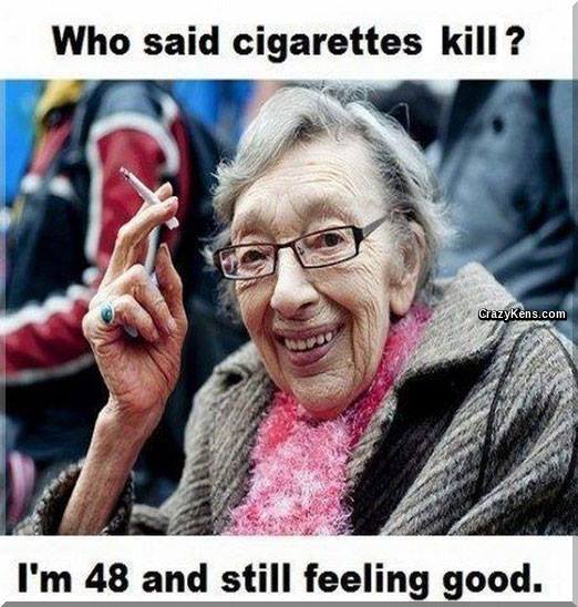 Who said cigarettes kill